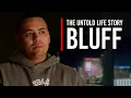 The Untold Story of Bluff Documentary