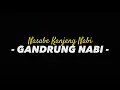 Download Lagu Nasabe Kanjeng Nabi - gandrung nabi (LIRIK)