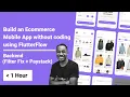 Build an E-commerce Mobile App without coding using FlutterFlow - Backend