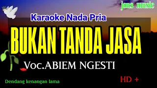 Download BUKAN TANDA JASA || ABIEM NGESTI || KARAOKE MP3