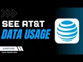 How to See AT T Data Usage