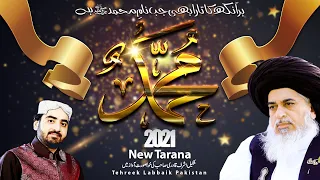 allama khadim hussain rizvi tlp new tarana 2021 har ankh ka tara bhi jab naam e muhammad hai
