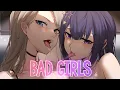 Lagu 「Nightcore」→ Bad Girls - (Lyrics) | Sickotoy, INNA, Antonia \u0026 Eva Timush