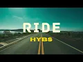 HYBS - Ride ( lyrics )