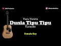 Download Lagu Dunia Tipu Tipu - Yura Yunita Karaoke Akustik Gitar Female Key | Puja-puji tanpa kata mata kita