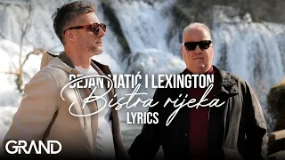 Dejan Matic x Lexington - Bistra rijeka - (OFFICIAL LYRICS VIDEO)