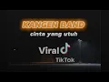 Download Lagu kangen band  (cinta yang utuh) full lyrics official music video