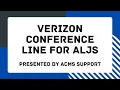 Using Verizon Conference Line for ALJs 2020 03 02