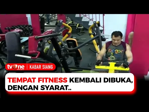 Pusat Kebugaran Kembali Dibuka Dengan Kapasitas Maksimal 25 Persen