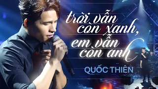 Trời vẫn còn xanh, em vẫn còn anh
