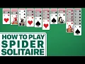 How To Play Spider Solitaire