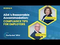 Webinar ADA s Reasonable Accommodation Compliance Tips for Employers