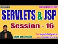 SERVLETS JSP tutorials Session - 16 by Mr Nagoor Babu On 16-02-2023 7AM IST