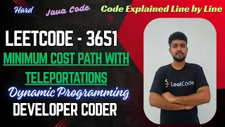 Minimum Cost Path with Teleportations LeetCode 3651 DP Java Code Developer Coder