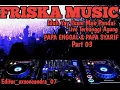 Download Lagu 🔴 TERBARU KEMBALI FRISKA MUSIC HAREUDANG TERBANGGI AGUNG PUNYA PESTA