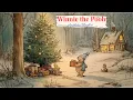 Lagu Winnie The Pooh: nostalgic christmas (a playlist)