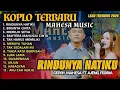 RINDUNYA HATIKU - BIRUNYA CINTA ||GERRY MAHESA FT AJENG FEBRIA || FULL ALBUM KOPLO TERBARU 2025