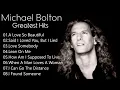 Download Lagu Michael Bolton Greatest Hits