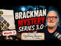 Brackman Mystery 3 0 - Week 3