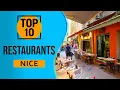 Top 10 Best Restaurants to Visit in Nice France