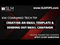 Tech Tip - Creating an Email Sending an Email Campaign