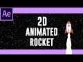 2D Animated Rocket After Effects Tutorial