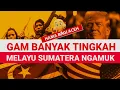 Lagu GANYANG GAM‼️MELAYU SUMATERA \u0026 ACEH NGAMUK KEPADA GAM