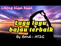 Lagu LAGU LAGU BAJAU TERBAIK - Leleng kissa kissa | At2g Official