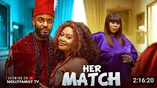 her match nadia buari chike daniels 2026 latest movies 