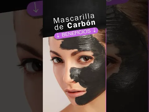 Mascarilla de Carbón: Propiedades y Beneficios que no sabías para tu Rostro