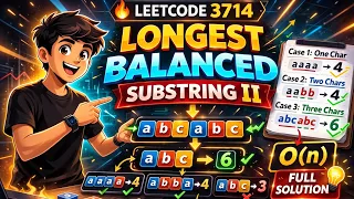 LeetCode 3714 Longest Balanced Substring II O nlogn Prefix Trick
