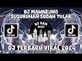 Download Lagu DJ MAWARUNG SUSUBUHAN SUDAH TULAK | DJ TERBARU VIRAL 2024