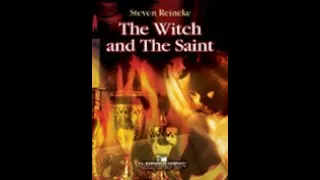 The Witch And The Saint By Steven Reineke With Score 