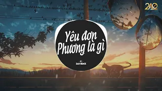 Download Yêu Đơn Phương Là Gì ( 2AO Remix ) - h0n | Việt Deep Chill Gây Nghiện Hot Trend Tik Tok 2021 MP3