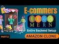 Part-2 Amazon Clone Tutorial Entire Backend set up with MongoDB Cloudinary
