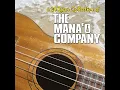Drop Baby Drop / Who Loves You Pretty Baby - The Mana'o Company