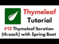 Thymeleaf Tutorial Thymeleaf Looping or Iteration th each with Spring Boot