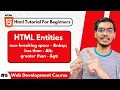 Html Course HTML Entities Web Development Full Course L8