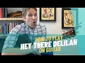 Download Lagu Hey There Delilah Guitar Tutorial 2022 - Guitar Lessons with Stuart