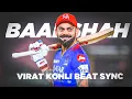 Download Lagu virat kohli X baadshah o baadshah | virat kohli beat sync status | virat kohli status | @ABD360