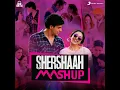 Shershaah Mashup - Dj Chetas, Jubin Nautiyal, Asees Kaur & B Praak