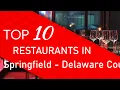 Top 10 best Restaurants in Springfield - Delaware County Pennsylvania
