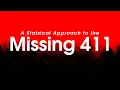 The Missing 411 Supernatural or Statistical