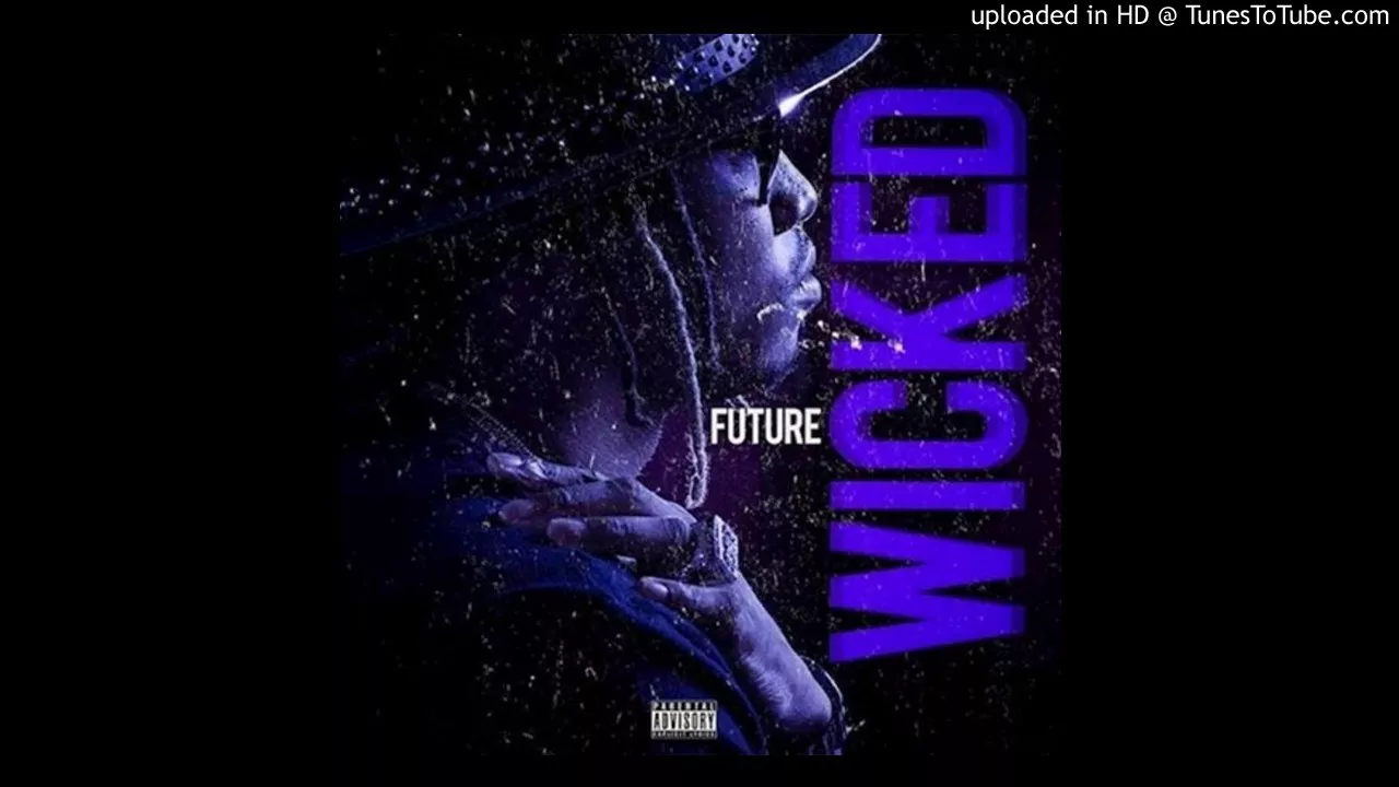 Future- Wicked (Clean)