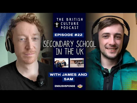 Learn Британский английский With This Подкаст - Secondary School In The UK | Понятный ввод B2
