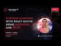 React Native EU 2021 Shivay Lamba - Machine Learning with React Native using MediaPipe and TFLite