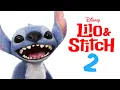 Download Lagu Lilo \u0026 Stitch 2 Live-Action Announced!