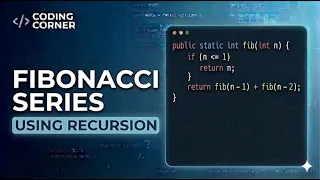 Fibonacci Series Using Recursion in Java Step-by-Step Tutorial