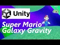 Super Mario Galaxy Gravity Unity Tutorial