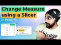 Change Measure using a Slicer